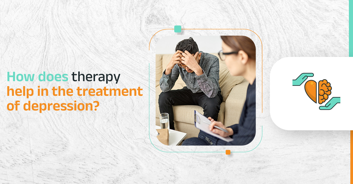 How Does Therapy Help in the Treatment of Depression?